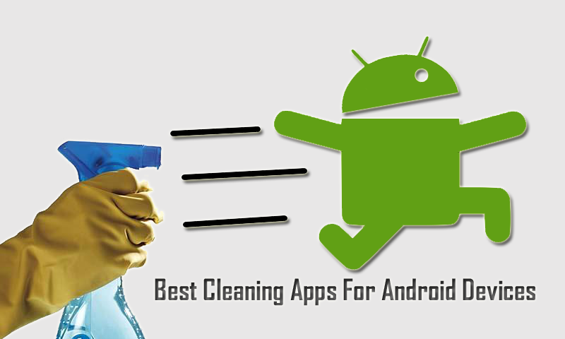 Best-Cleaning-Apps-For-Android-Devices