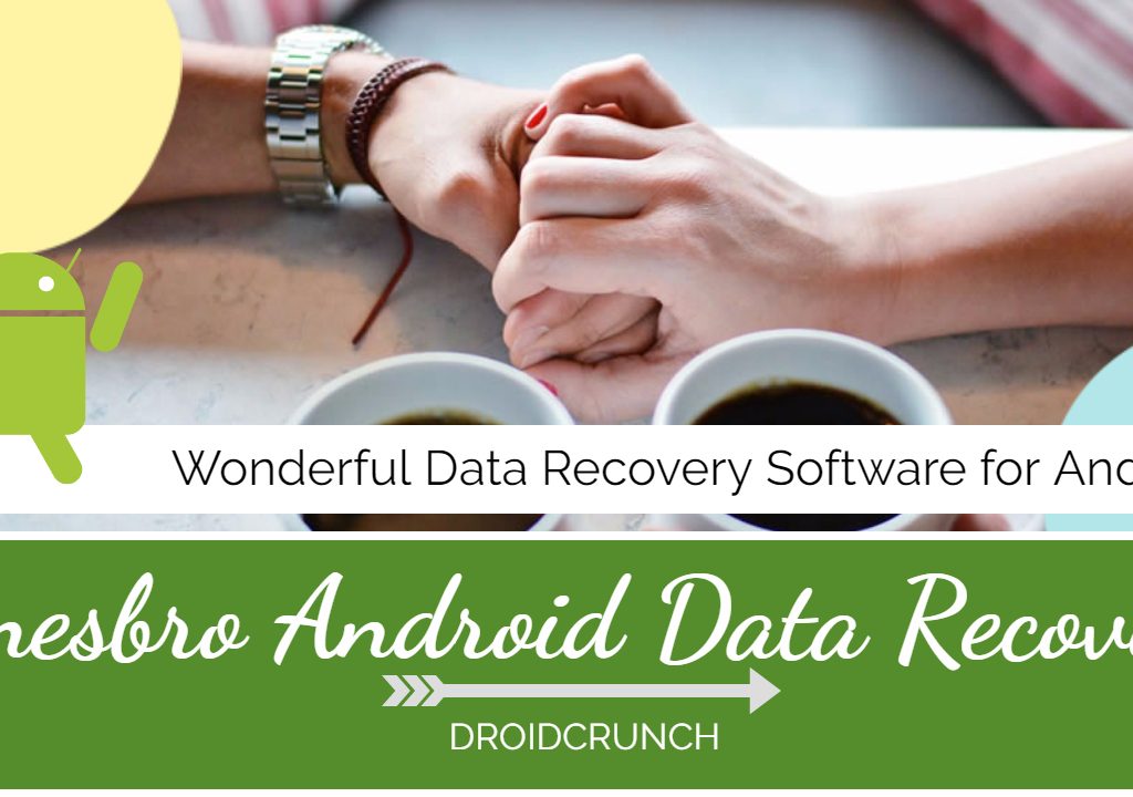 Tunesbro Android Data Recovery Review