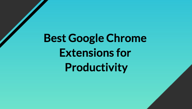 best google chrome extensions for productivity