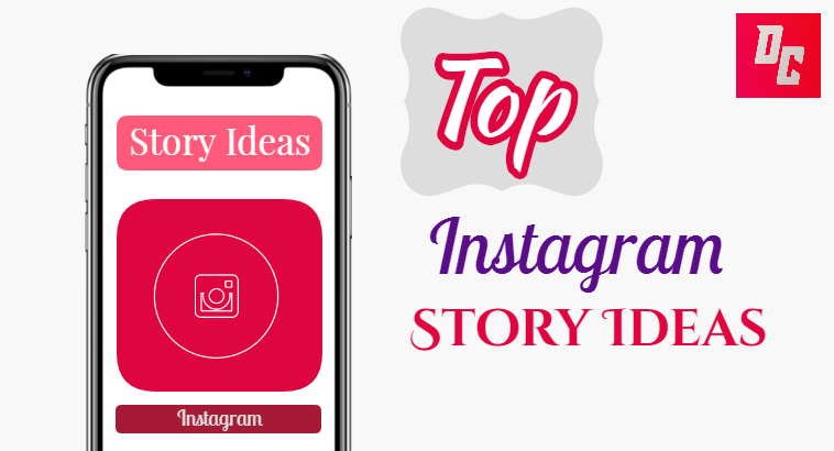 Best Instagram Story Ideas & Trends