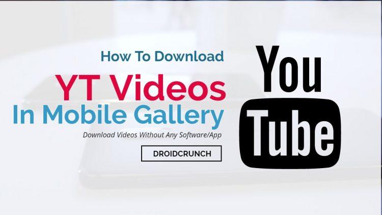 How to download and save youtube videos in mobile gallery