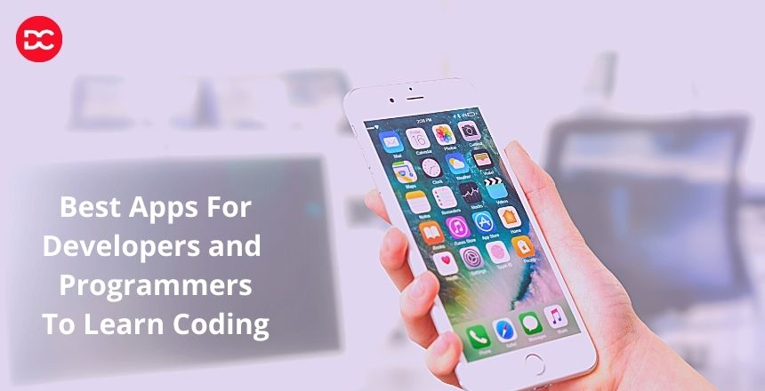 Best Apps For Developers and Programmers To Learn Coding