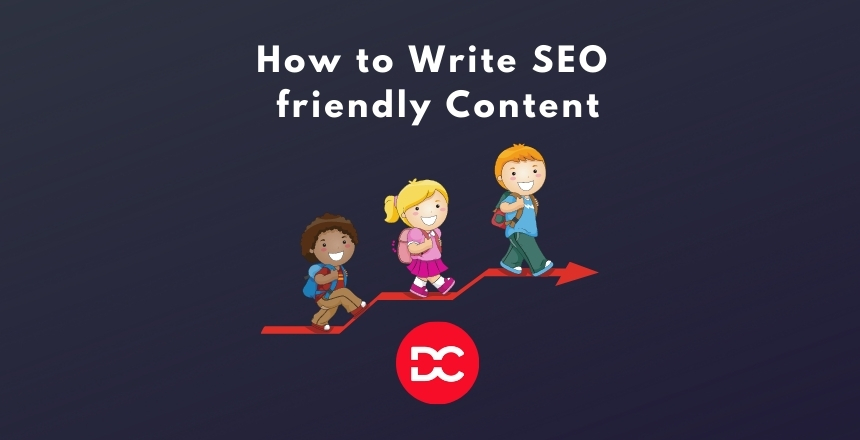 How to write SEO friendly Content for Organic Traffic