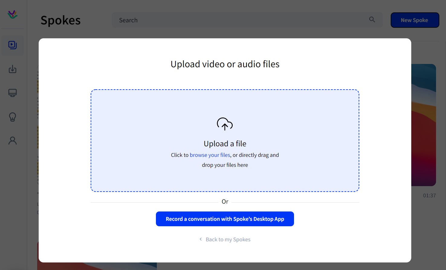Spoke App Upload Video or Audio