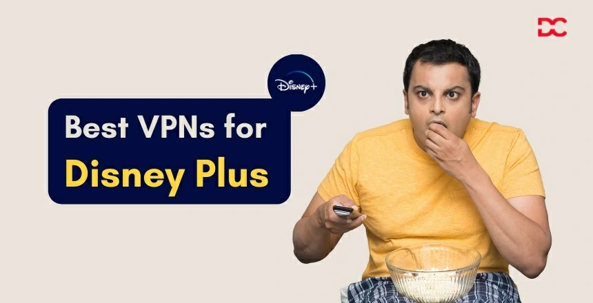 Best VPNs for Disney Plus
