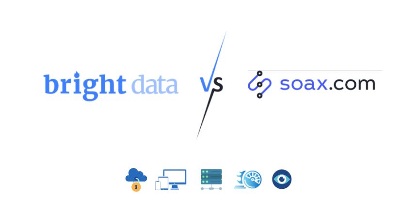 Bright Data vs Soax Proxy Provider