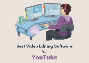 Best Video Editing Software for YouTube