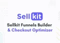 Sellkit Review, Woocommerce Funnels Builder