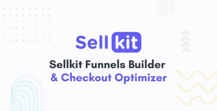 Sellkit Review, Woocommerce Funnels Builder