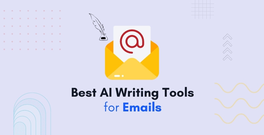 Best AI Writing Tools for Emails