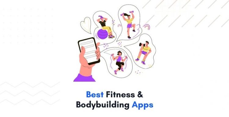 Best Fitness & Bodybuilding Apps