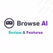 Browse AI Review & Features