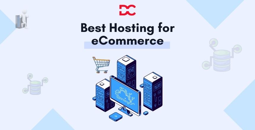 Best Hosting Services for eCommerce