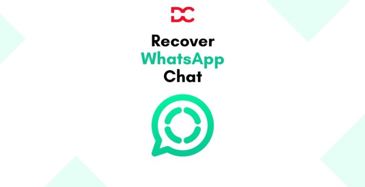 Recover WhatsApp Deleted Chat
