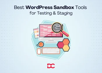 Best WordPress Sandbox Tools for Testing & Staging