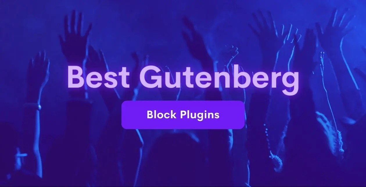 Best Gutenberg Blocks Plugins
