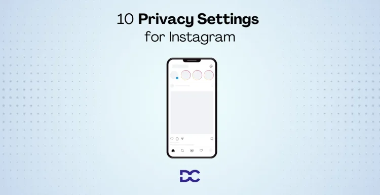 10 Privacy Settings for Instagram