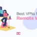 Best VPNs for Remote Work in USA