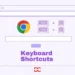 Keyboard Shortcuts for Google Chrome