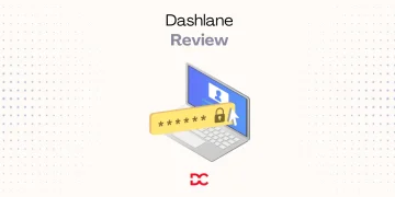 Dashlane Review Features, Pricing, Pros & Cons