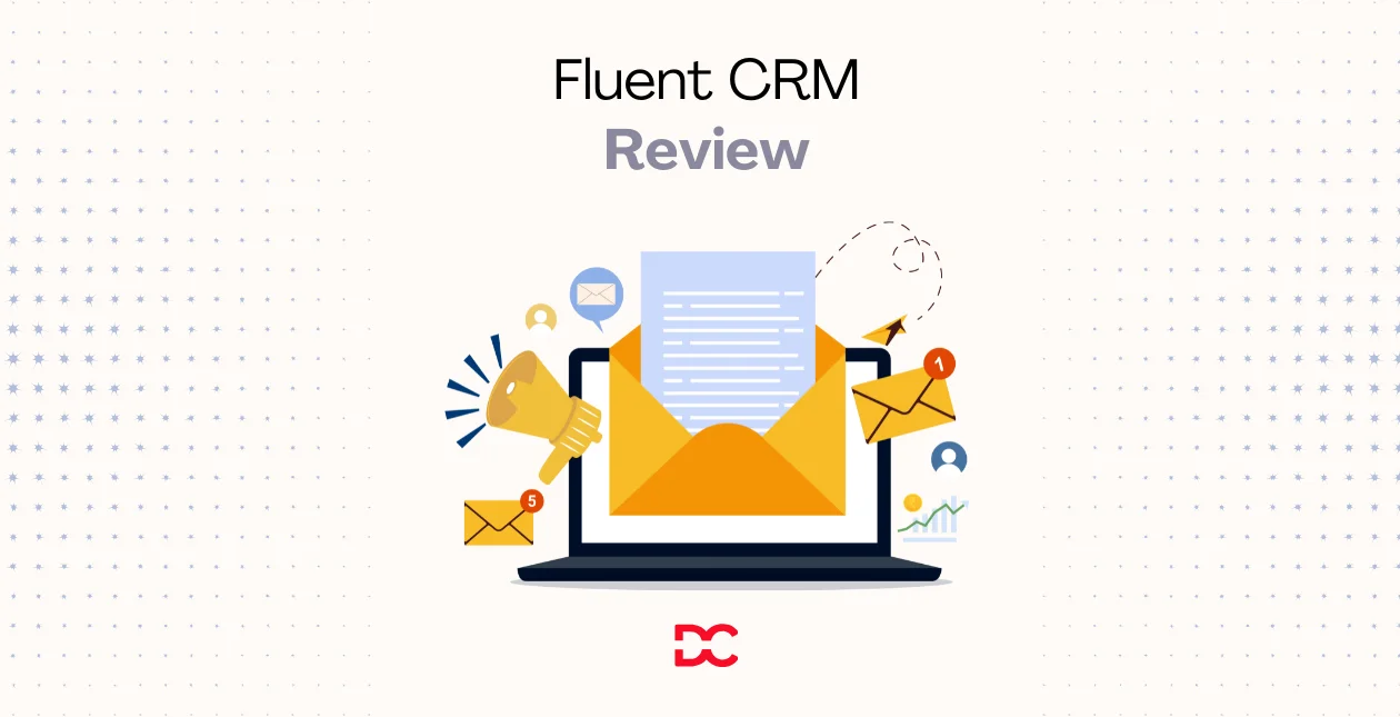 Fluent CRM Review Features, Pricing, Pros & Cons