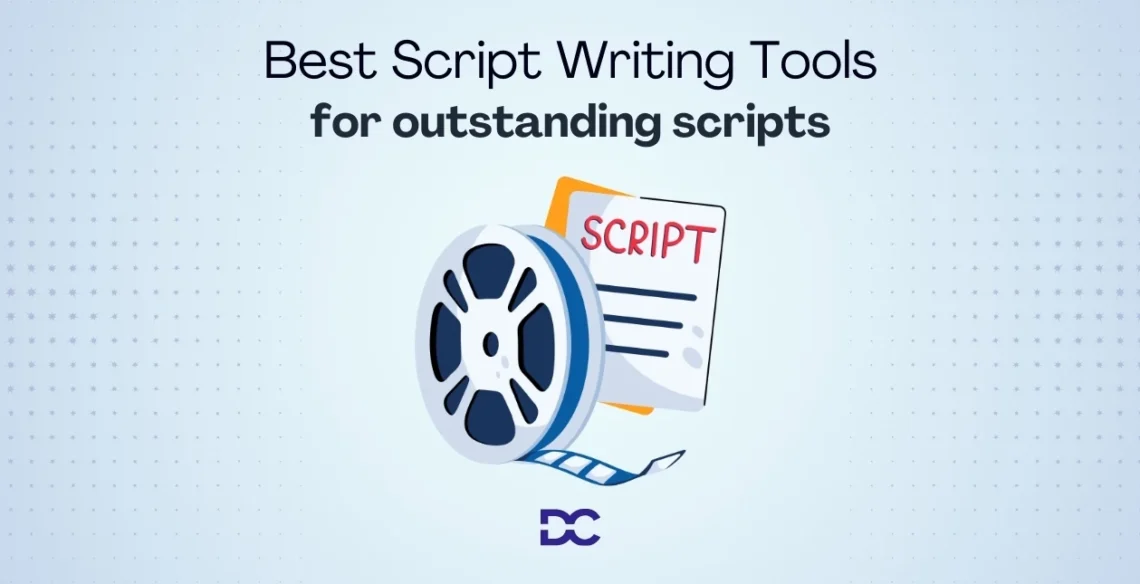 Best Script Writing Tools