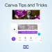Canva Tips and Tricks