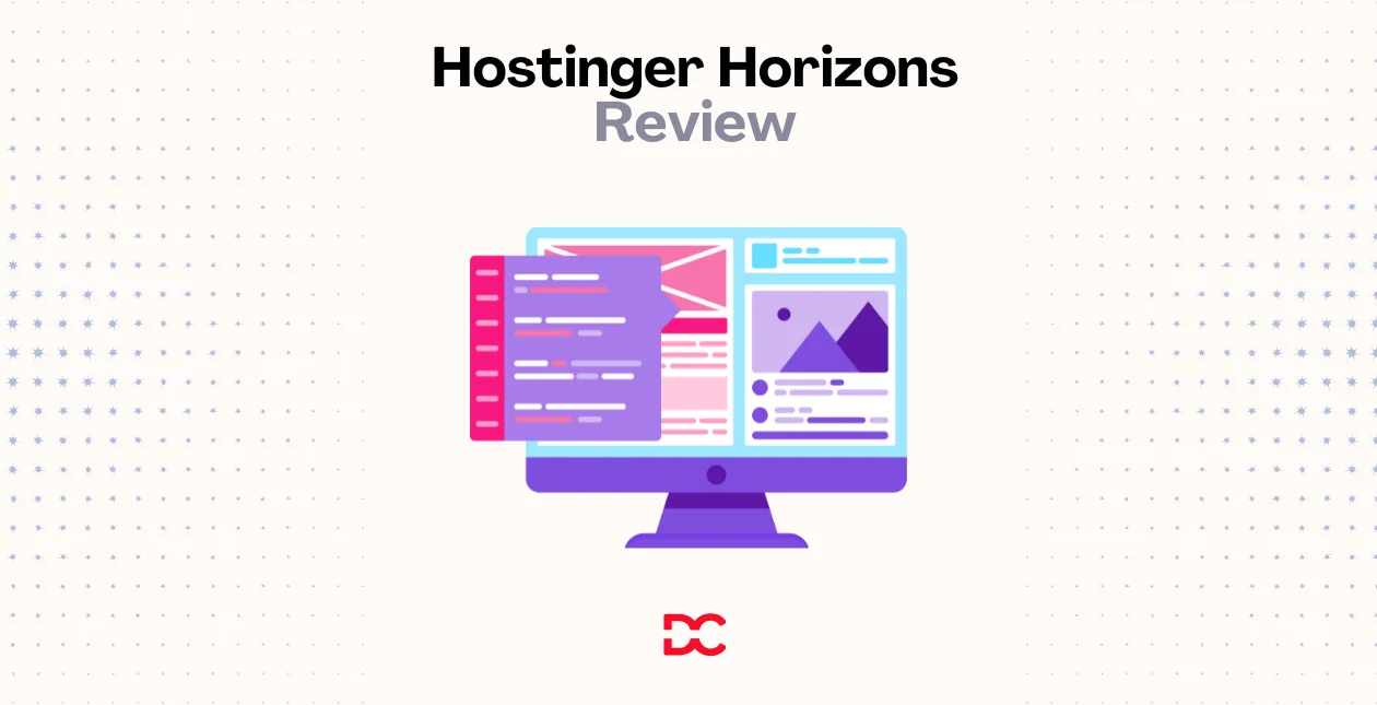 Hostinger Horizons Review Features, Pricing, Pros & Cons