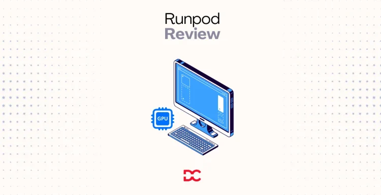 Runpod Review Features, Pricing, Pros & Cons