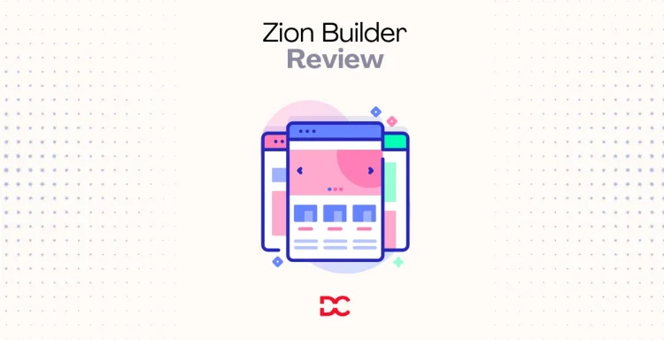 Zion Builder Review Features, Pricing, Pros & Cons