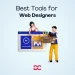 Best Tools for Web Designers
