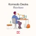 Komodo Decks Review Features, Pricing, Pros & Cons