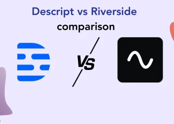 Descript vs Riverside 2026: Key Features, Pricing, FAQs, Pros & Cons