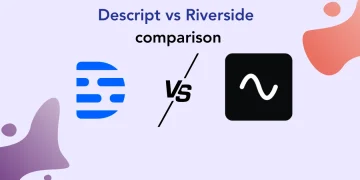 Descript vs Riverside 2026: Key Features, Pricing, FAQs, Pros & Cons